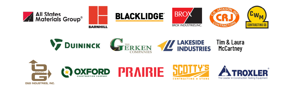 All States Materials, Barnhill, Blacklidge, Brox, C.R. Jackson, C.W. Matthews, Duininck, Gerken, Lakeside, Tim & Laura McCartney, O&G, Oxford, Prairie Contractors, Scotty's Contracting + Stone, Troxler